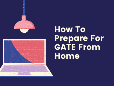How To Prepare For GATE Exam From Home Image